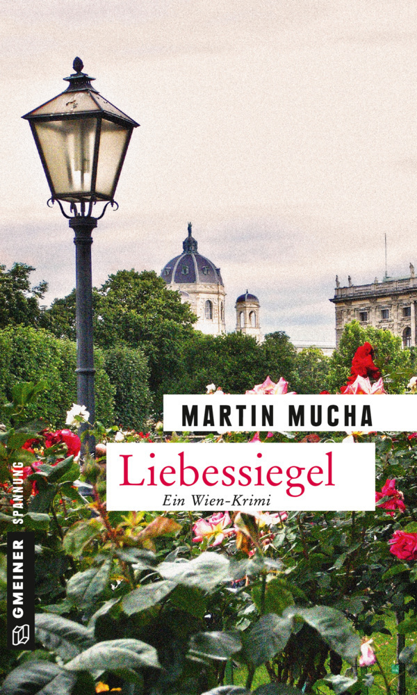 Cover: 9783839217528 | Liebessiegel | Ein Wien-Krimi | Martin Mucha | Taschenbuch | Deutsch