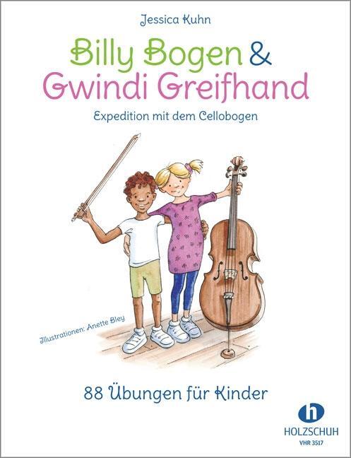 Cover: 9783864341670 | Billy Bogen & Gwindi Greifhand - Expedition mit dem Cellobogen | 2022