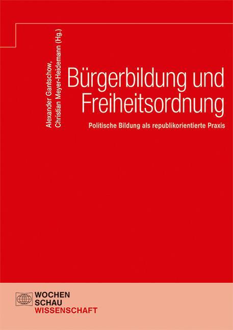 Cover: 9783734415371 | Bürgerbildung und Freiheitsordnung | Alexander Gantschow (u. a.)