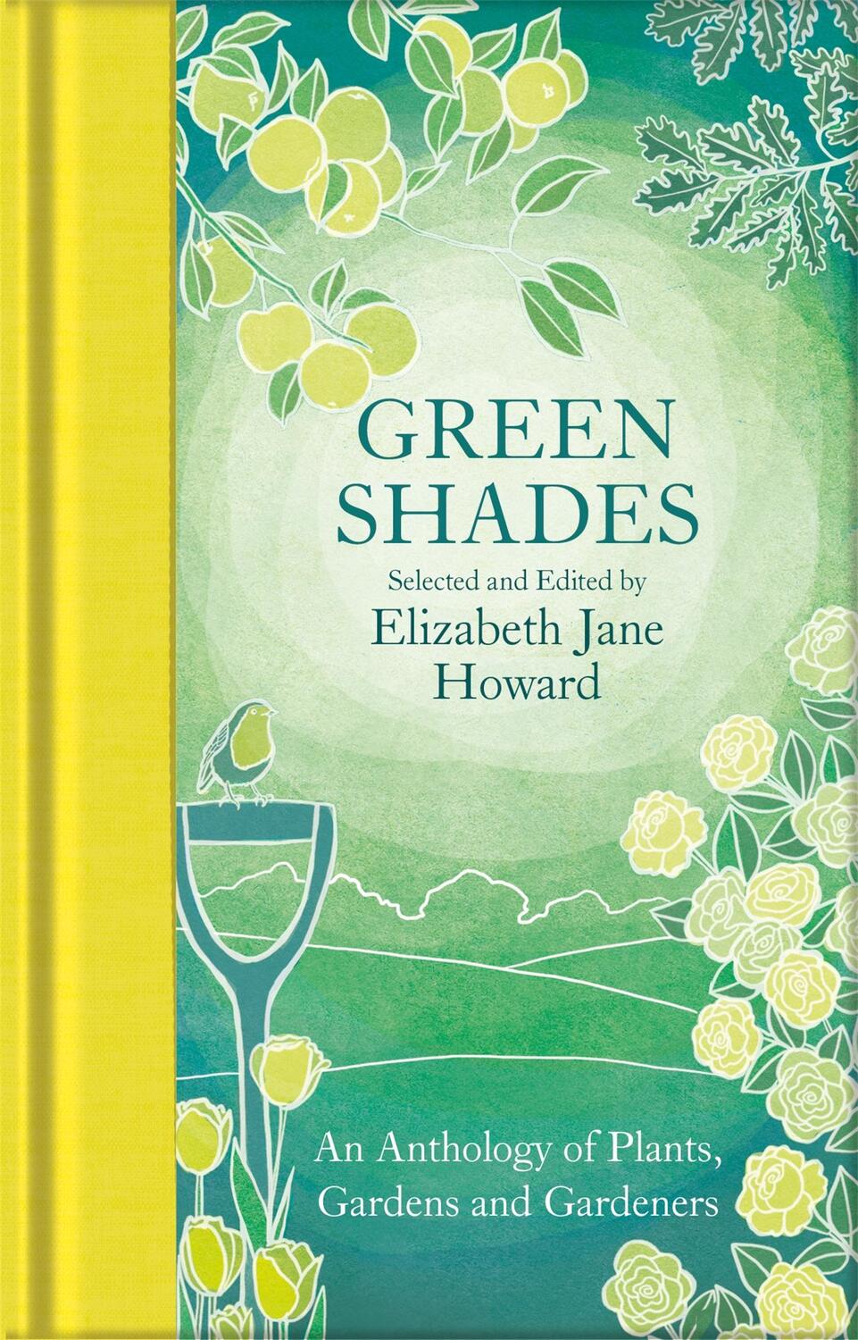 Cover: 9781529050738 | Green Shades | An Anthology of Plants, Gardens and Gardeners | Howard