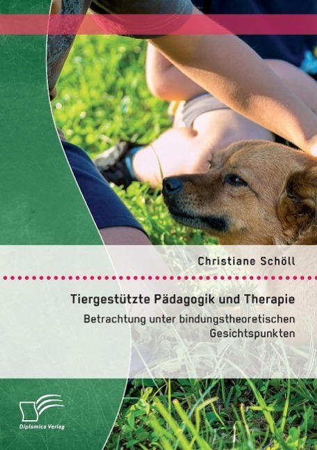 Cover: 9783959346221 | Tiergestützte Pädagogik und Therapie: Betrachtung unter...