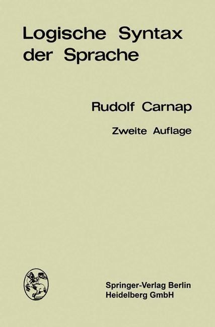 Cover: 9783662233313 | Logische Syntax der Sprache | Rudolf Carnap | Taschenbuch | Paperback