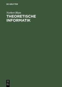 Cover: 9783486257762 | Theoretische Informatik | Eine anwendungsorientierte Einführung | Blum