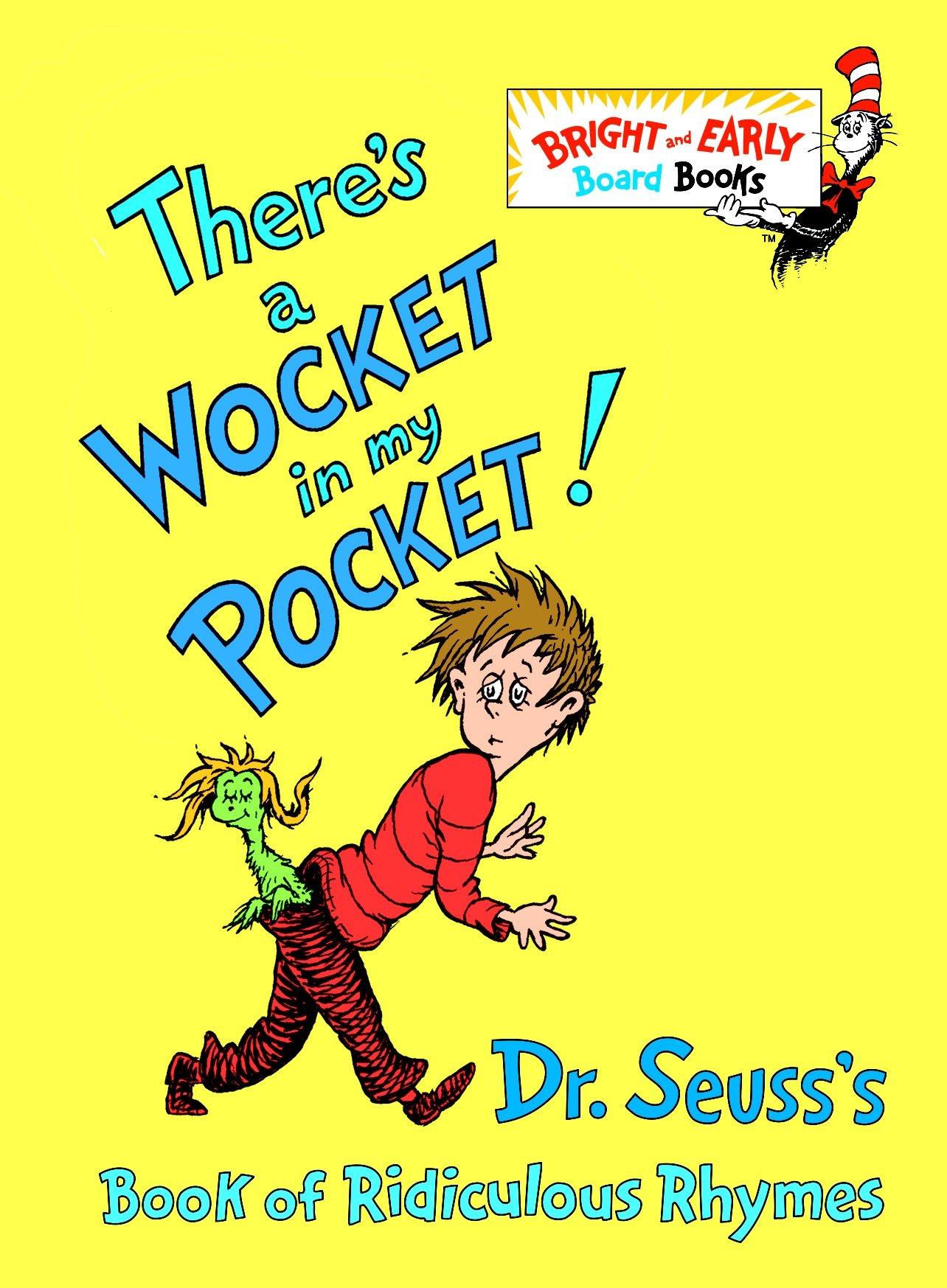 Cover: 9780679882831 | There's a Wocket in My Pocket! | Dr. Seuss's Book of Ridiculous Rhymes