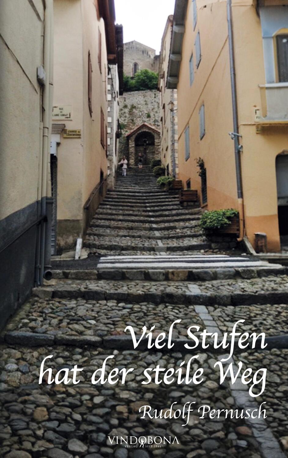 Cover: 9783903574113 | Viel Stufen hat der steile Weg | Rudolf Pernusch | Taschenbuch | 2023