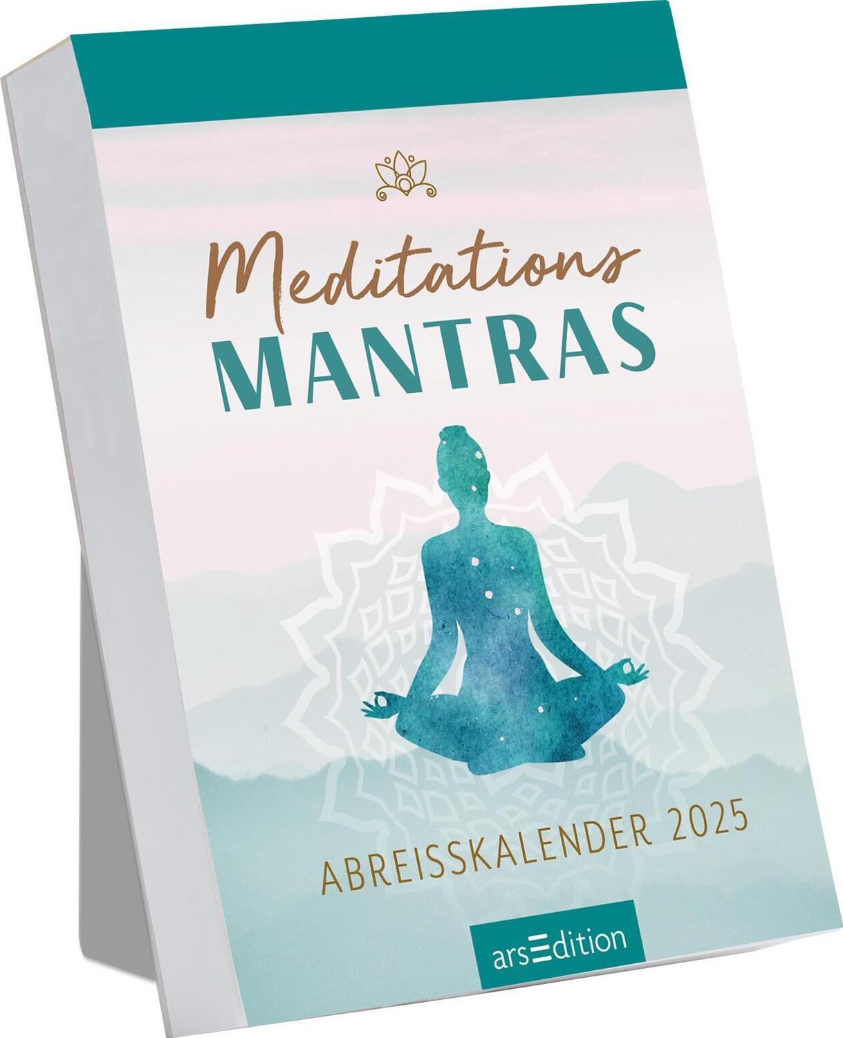 Cover: 4014489133582 | Abreißkalender Meditations-Mantras 2025 | Kalender | 640 S. | Deutsch