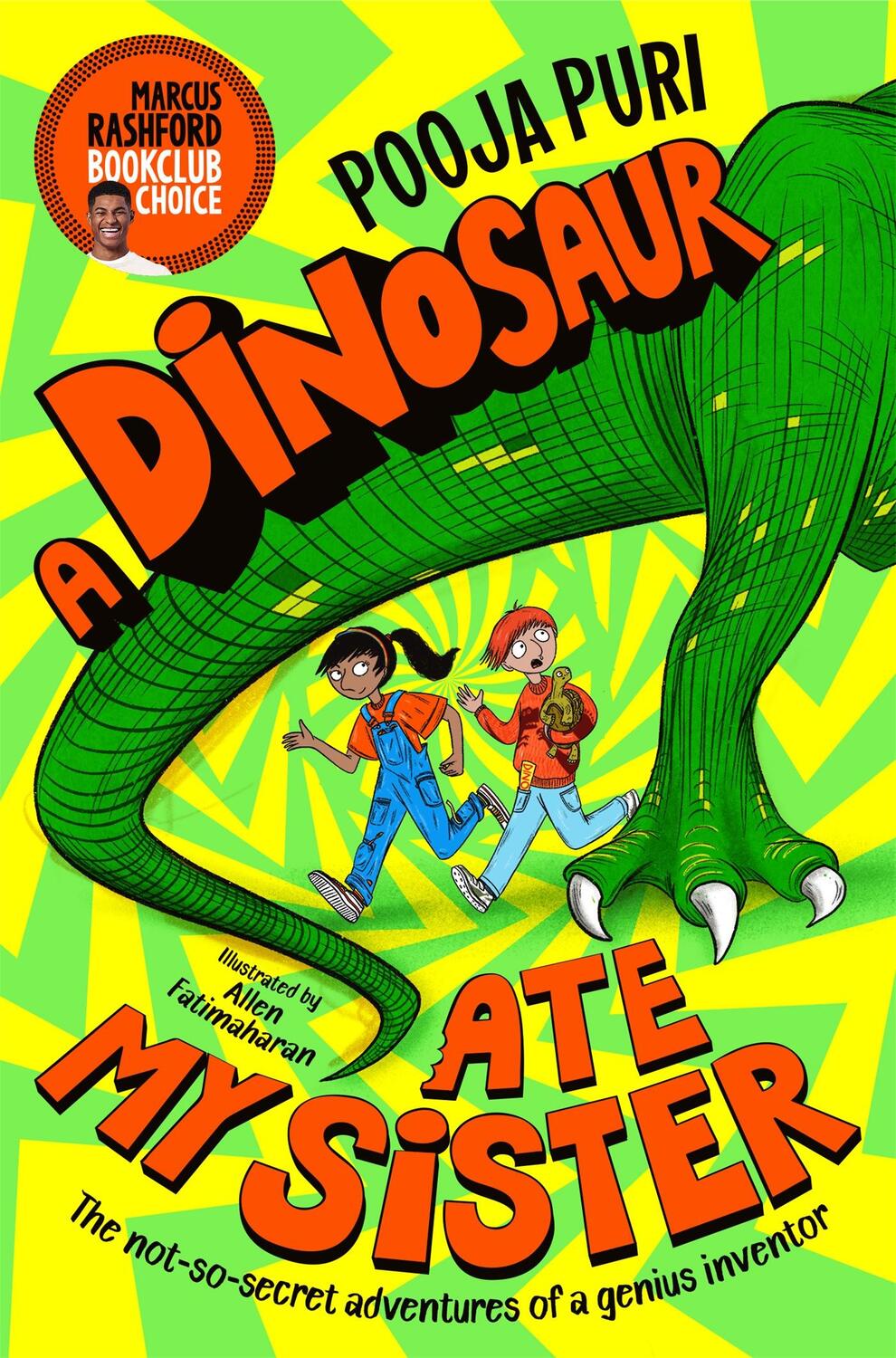 Cover: 9781529070668 | A Dinosaur Ate My Sister | A Marcus Rashford Book Club Choice | Puri