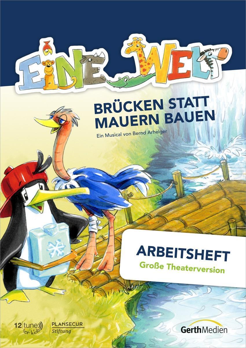 Cover: 9783896155467 | Eine Welt - Arbeitsheft Große Theaterversion | Bernd Arhelger | 32 S.