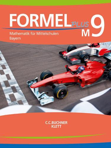 Cover: 9783127475975 | Formel PLUS 9 M. Ausgabe Bayern Mittelschule. Schülerbuch Klasse 9...