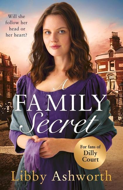 Cover: 9781787463585 | A Family Secret: An Emotional Historical Saga about Family Bonds...