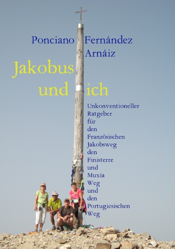 Cover: 9783745067958 | Jakobus und ich | Ponciano Fernández Arnáiz | Taschenbuch | 124 S.