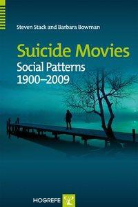 Cover: 9780889373907 | Suicide Movies | Social Patterns 1900-2009 | Stack | Buch | X | 2011