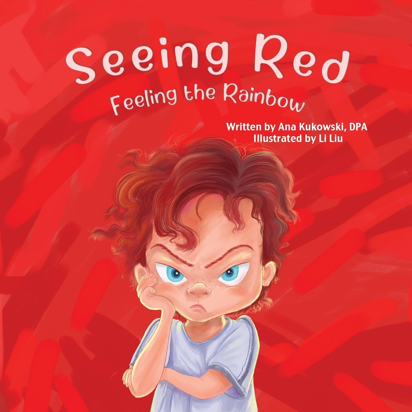 Cover: 9798218387020 | Seeing Red | Feeling the Rainbow | Ana Kukowski | Taschenbuch | 2024