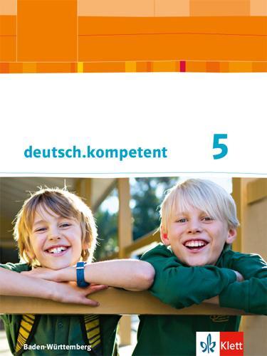 Cover: 9783123160219 | deutsch.kompetent 5. Klasse. Ausgabe für Baden-Württemberg....