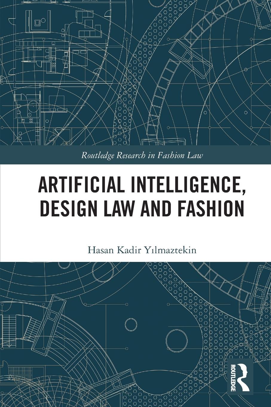 Cover: 9781032410364 | Artificial Intelligence, Design Law and Fashion | Y¿lmaztekin | Buch