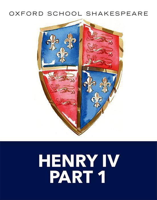 Cover: 9780198392293 | Oxford School Shakespeare: Henry IV Part 1 | William Shakespeare