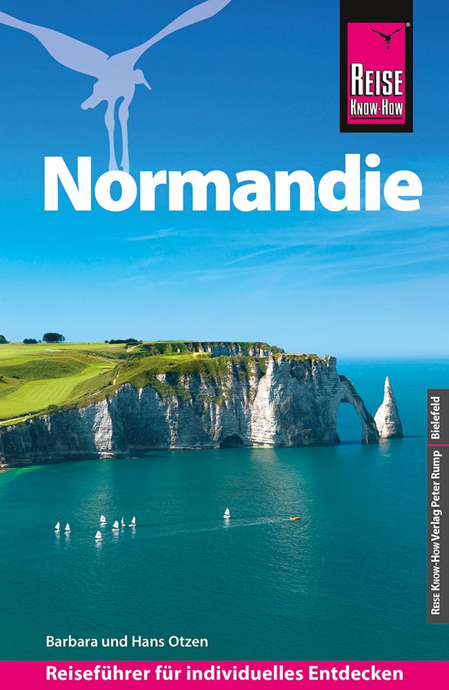 Cover: 9783831739882 | Reise Know-How Reiseführer Normandie | Hans Otzen (u. a.) | Buch