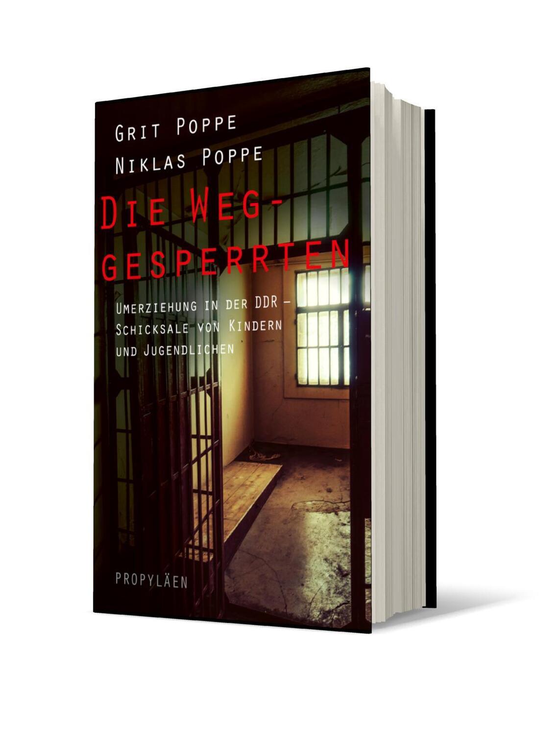 Bild: 9783549100400 | Die Weggesperrten | Grit Poppe (u. a.) | Buch | Deutsch | 2021