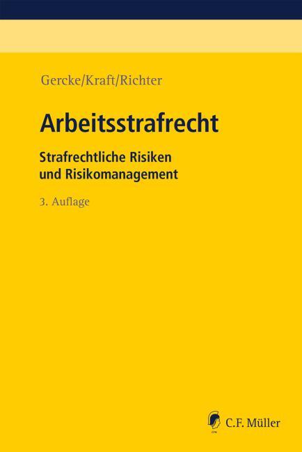 Cover: 9783811406643 | Arbeitsstrafrecht | Strafrechtliche Risiken und Risikomanagement