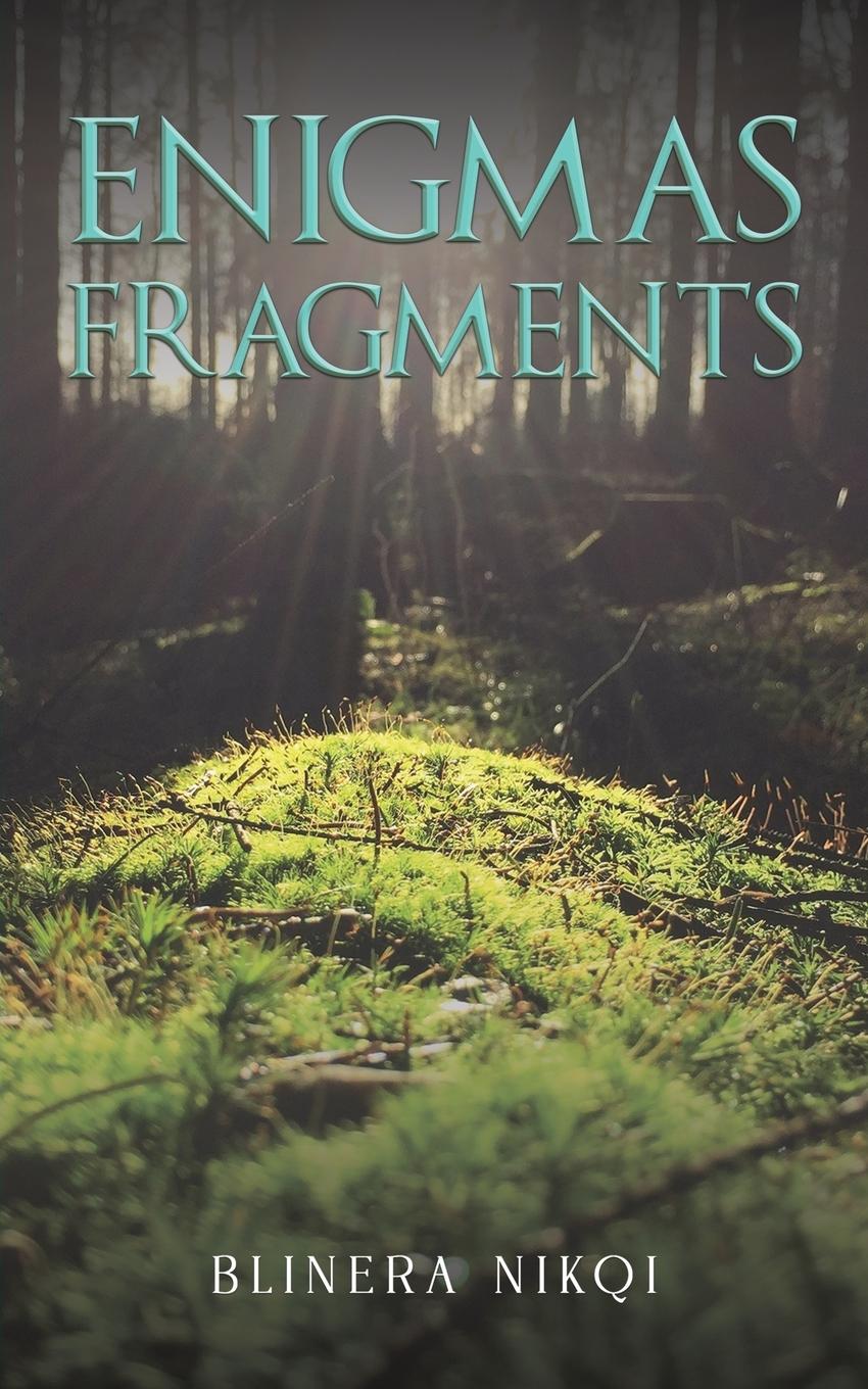 Cover: 9781035864614 | Enigmas Fragments | Blinera Nikqi | Taschenbuch | Paperback | Englisch