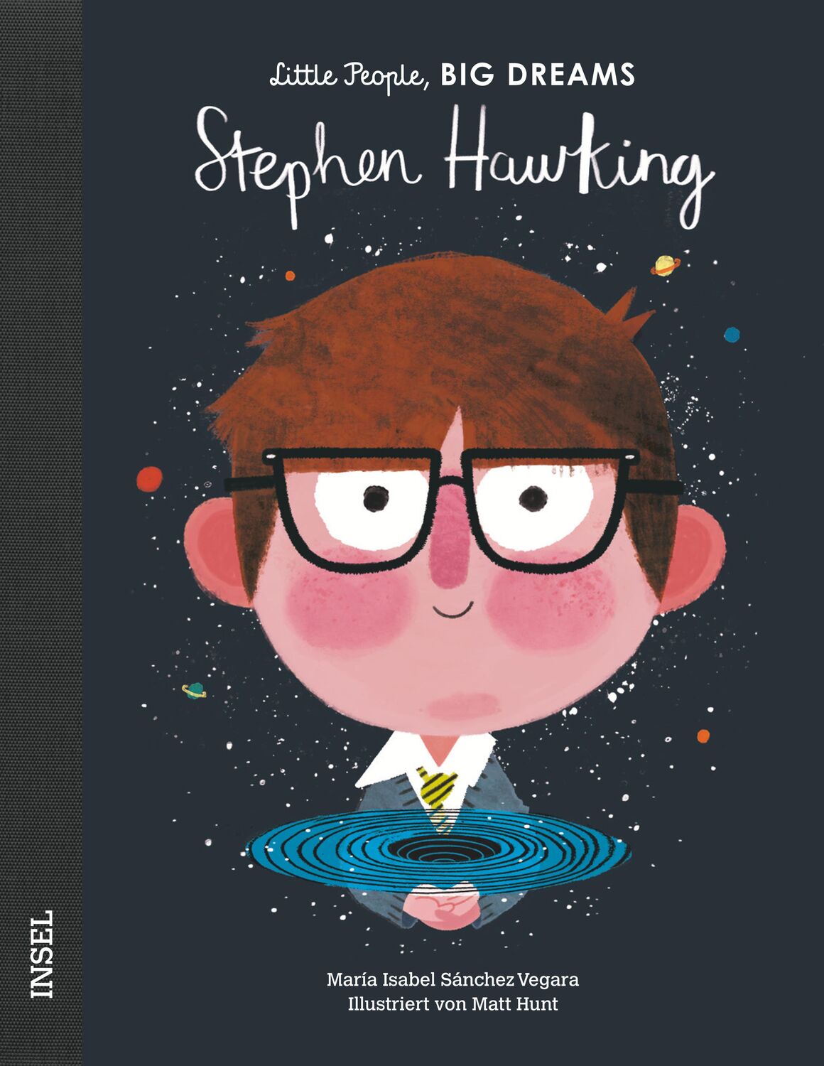 Cover: 9783458178361 | Stephen Hawking | Little People, Big Dreams. Deutsche Ausgabe | Vegara