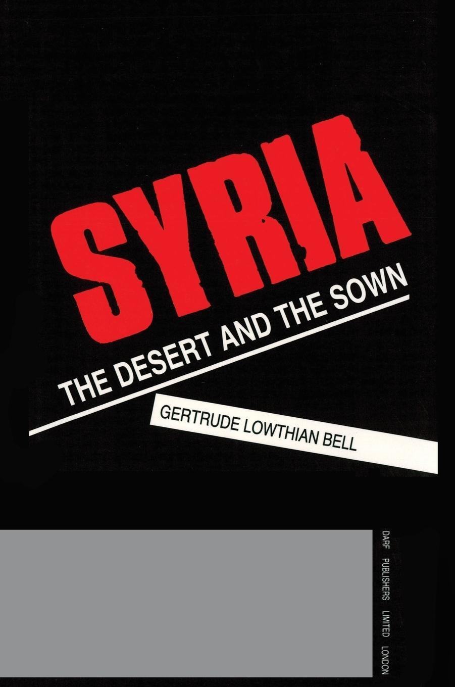 Cover: 9781850770626 | Syria | The Desert and the Sown | Gertrude Bell | Buch | Englisch