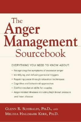 Cover: 9780737305913 | The Anger Management Sourcebook | Glenn Schiraldi (u. a.) | Buch