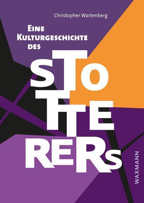 Cover: 9783830945277 | Eine Kulturgeschichte des Stotterers | Christopher Wartenberg | Buch