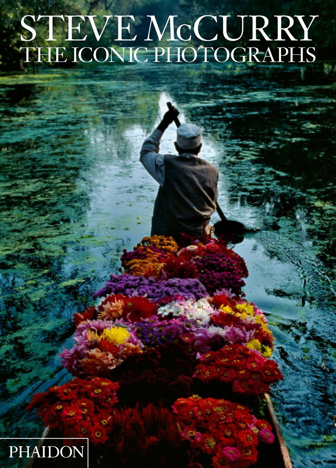Cover: 9780714865133 | Steve McCurry: The Iconic Photographs | Steve McCurry | Buch | 272 S.