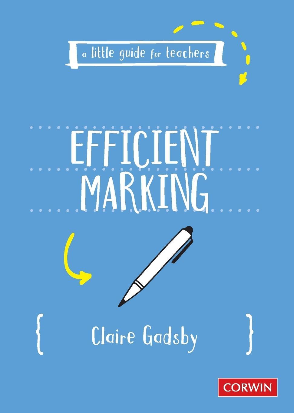 Cover: 9781529730456 | A Little Guide for Teachers | Efficient Marking | Claire Gadsby | Buch