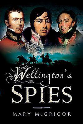 Cover: 9781526766960 | Wellington's Spies | Mary McGrigor | Taschenbuch | Englisch | 2019