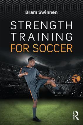 Cover: 9781138957152 | Strength Training for Soccer | Bram Swinnen | Taschenbuch | Englisch