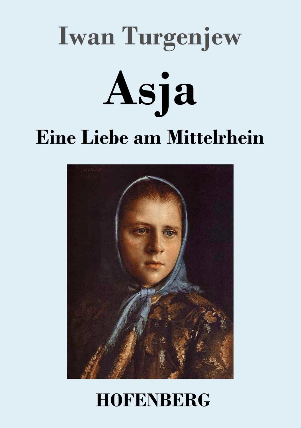 Cover: 9783743743793 | Asja | Eine Liebe am Mittelrhein | Iwan Turgenjew | Taschenbuch | 2022