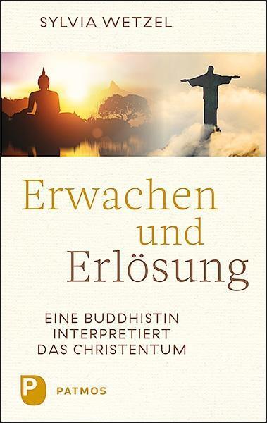Cover: 9783843610759 | Erwachen und Erlösung | Eine Buddhistin interpretiert das Christentum