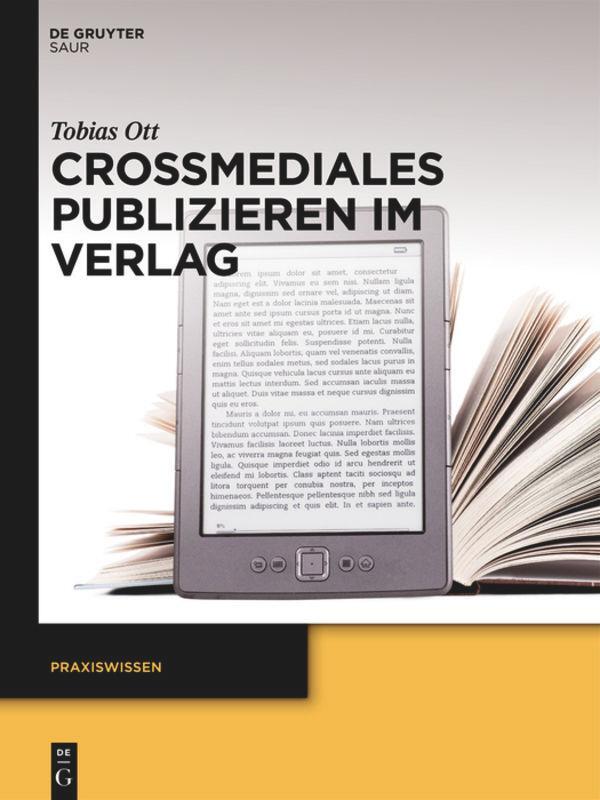 Cover: 9783110306941 | Crossmediales Publizieren im Verlag | Tobias Ott | Taschenbuch | ISSN