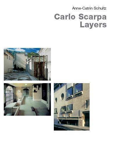 Cover: 9783930698141 | Carlo Scarpa - Layers | Anne-Catrin Schultz | Buch | Englisch | 2022