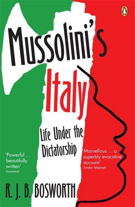 Cover: 9780141012919 | Mussolini's Italy | Life Under the Dictatorship, 1915-1945 | Bosworth