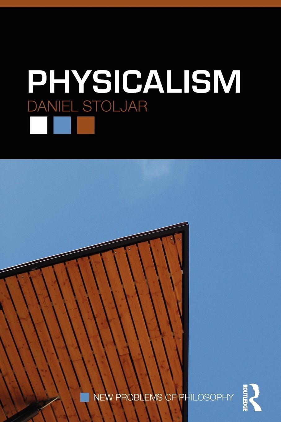 Cover: 9780415452632 | Physicalism | Daniel Stoljar | Taschenbuch | Paperback | Englisch