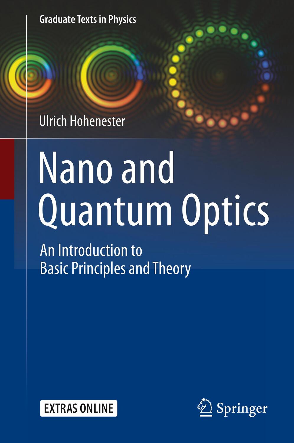 Cover: 9783030305031 | Nano and Quantum Optics | Ulrich Hohenester | Buch | Englisch | 2019