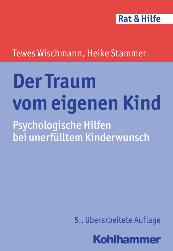 Cover: 9783170318984 | Der Traum vom eigenen Kind | Tewes Wischmann (u. a.) | Taschenbuch