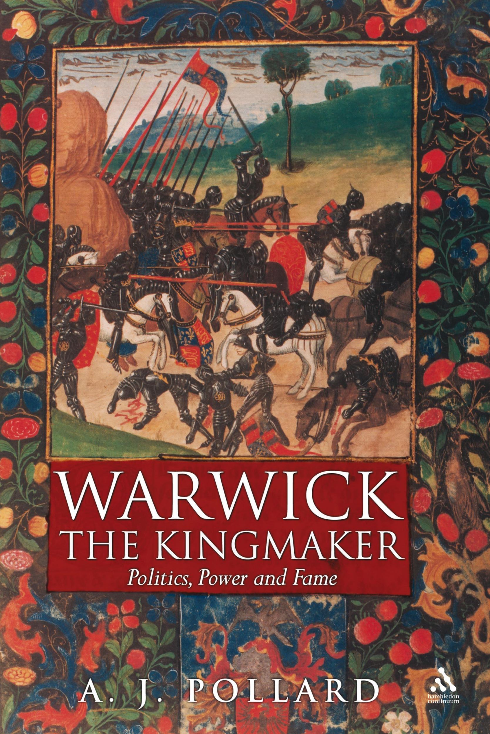 Cover: 9781847251824 | Warwick the Kingmaker | Anthony James Pollard | Buch | Englisch | 2008