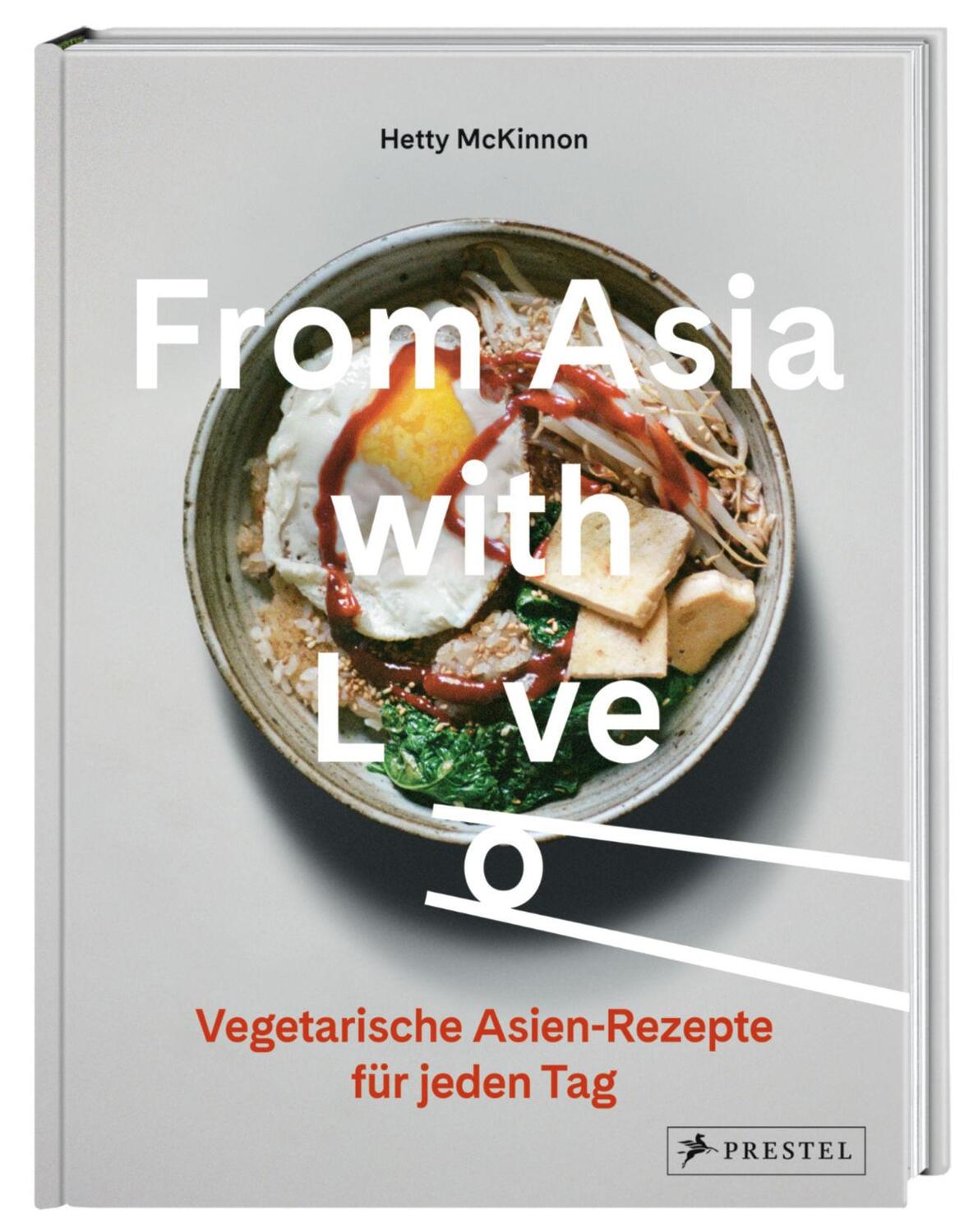 Bild: 9783791387888 | From Asia with Love | Vegetarische Asien-Rezepte für jeden Tag | Buch