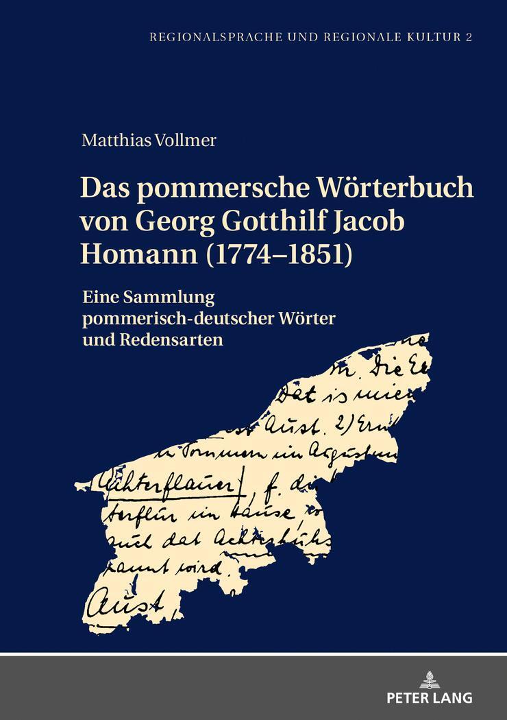 Cover: 9783631762585 | Das pommersche Wörterbuch von Georg Gotthilf Jacob Homann (1774¿1851)