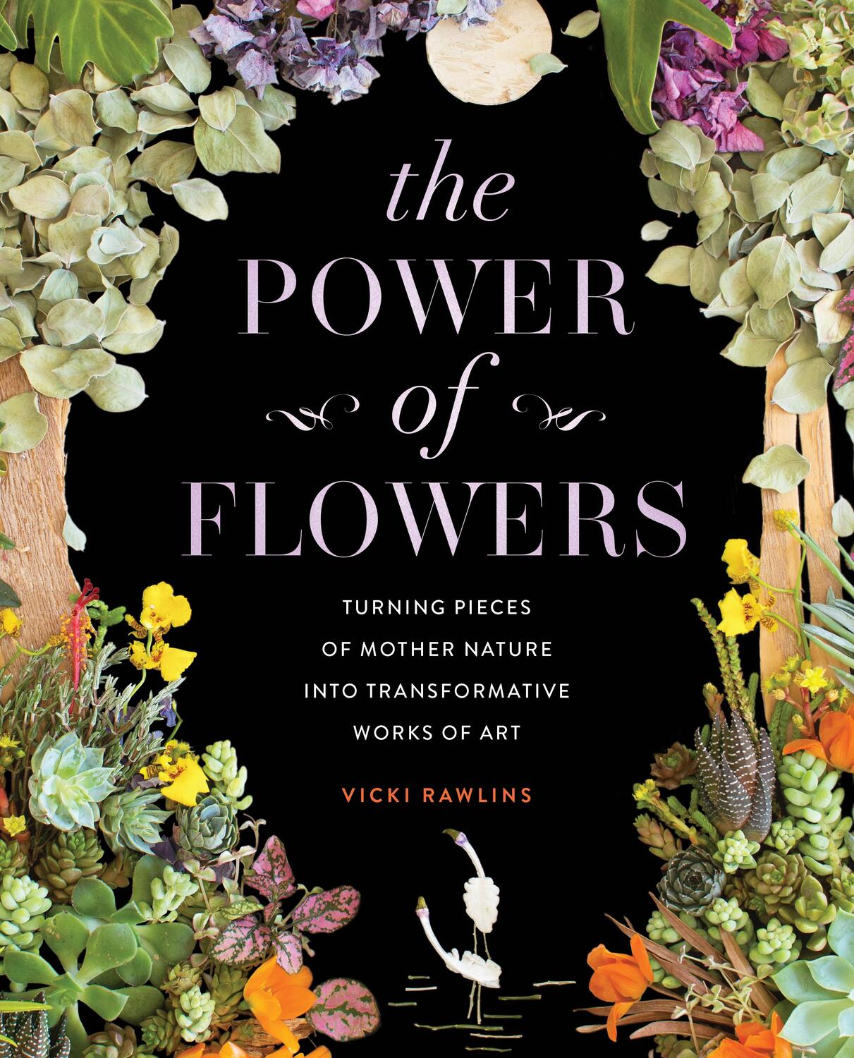 Cover: 9781631068706 | The Power of Flowers | Vicki Rawlins | Buch | Gebunden | Englisch