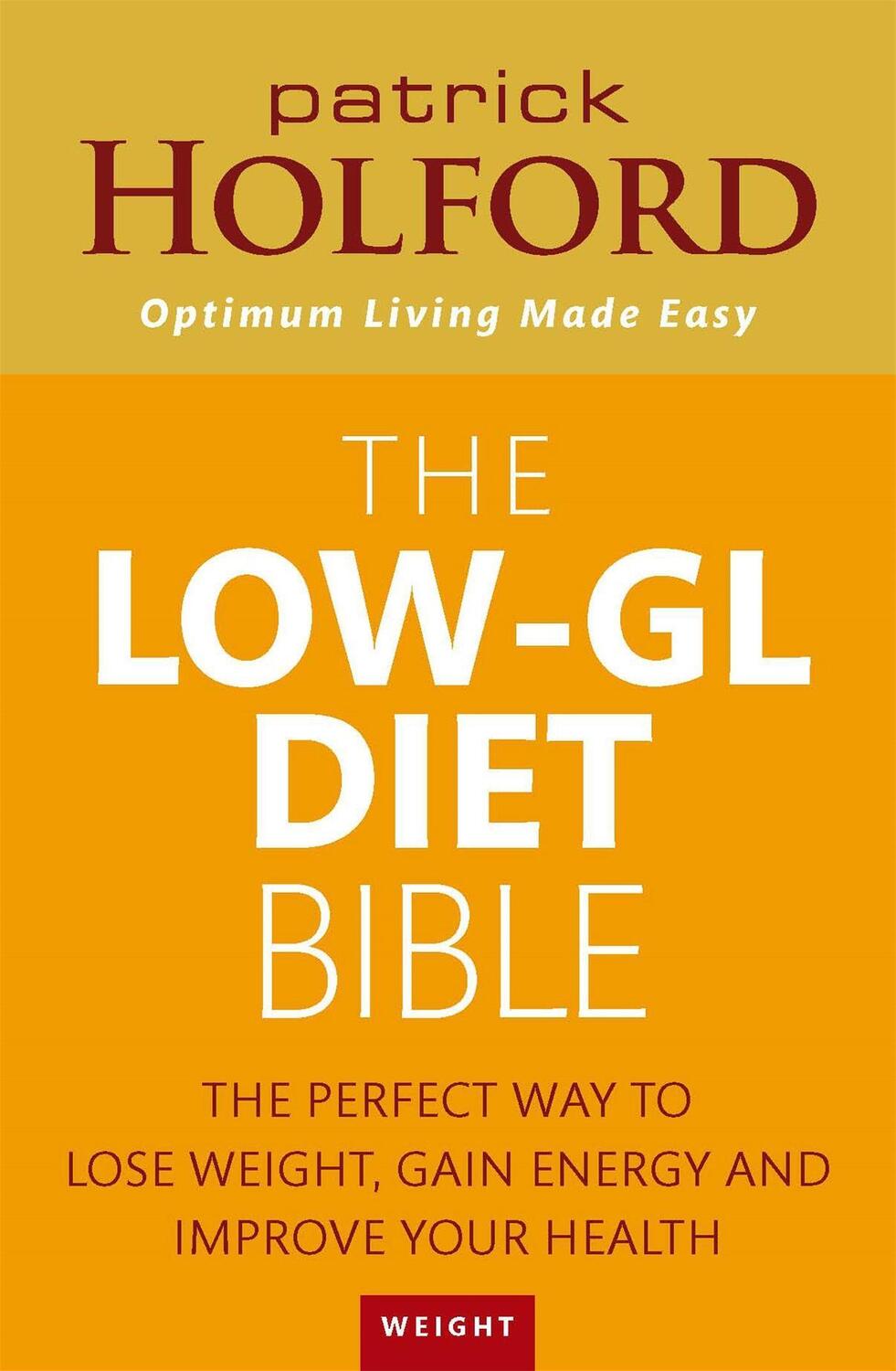 Cover: 9780749941673 | The Low-GL Diet Bible | Patrick Holford | Taschenbuch | Englisch