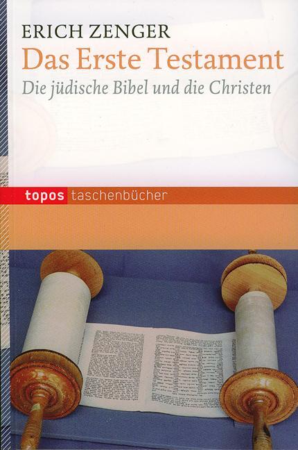 Cover: 9783836707602 | Das Erste Testament | Die jüdische Bibel und die Christen | Zenger