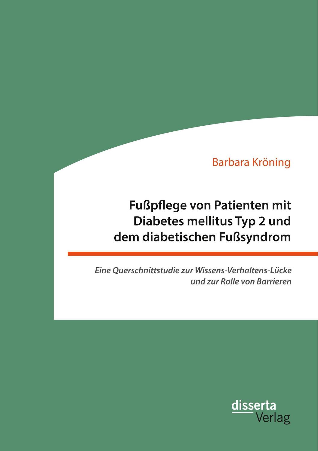 Cover: 9783959354448 | Fußpflege von Patienten mit Diabetes mellitus Typ 2 und dem...