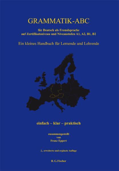 Cover: 9783830114512 | Grammatik-ABC für Deutsch als Fremdsprache auf Zertifikatsniveau...
