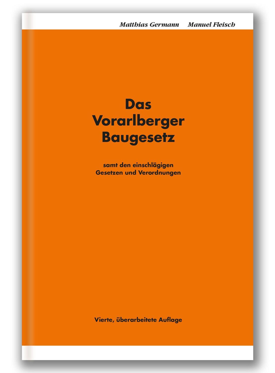Cover: 9783852580708 | Das Vorarlberger Baugesetz | Matthias Germann (u. a.) | Buch | Deutsch