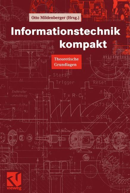 Cover: 9783528038717 | Informationstechnik kompakt | Theoretische Grundlagen | Mildenberger